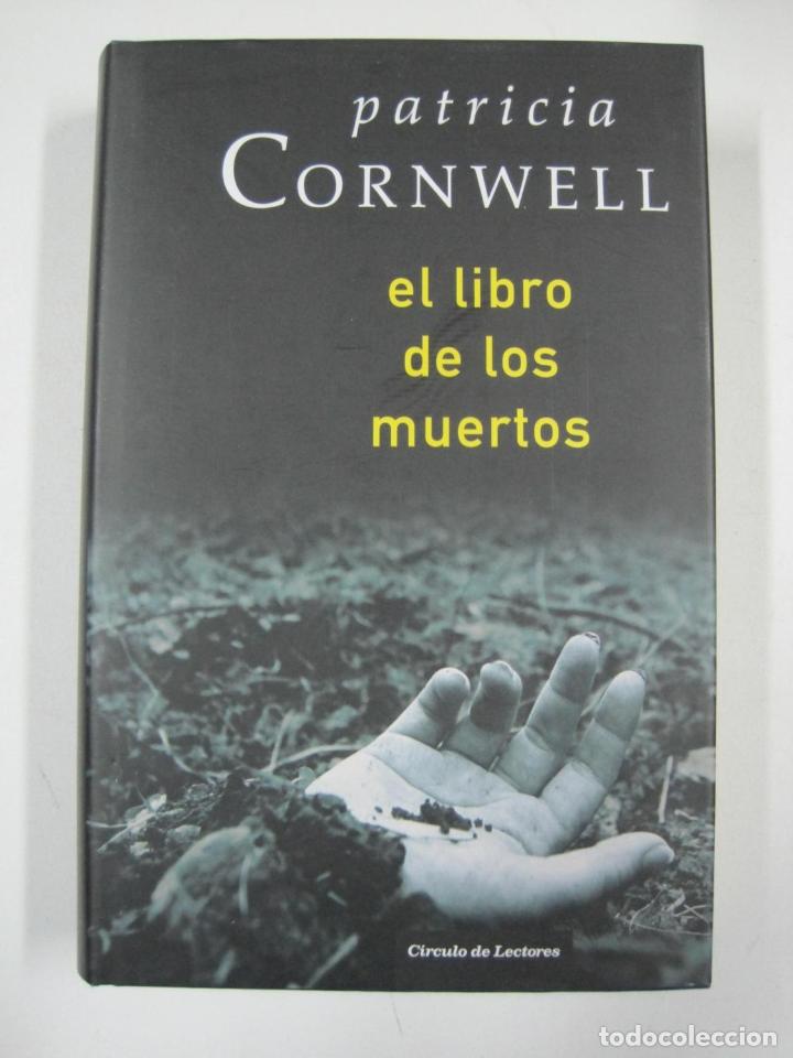 Libros: EL LIBRO DE LOS MUERTOS - CORNWELL, PATRICIA - Foto 1