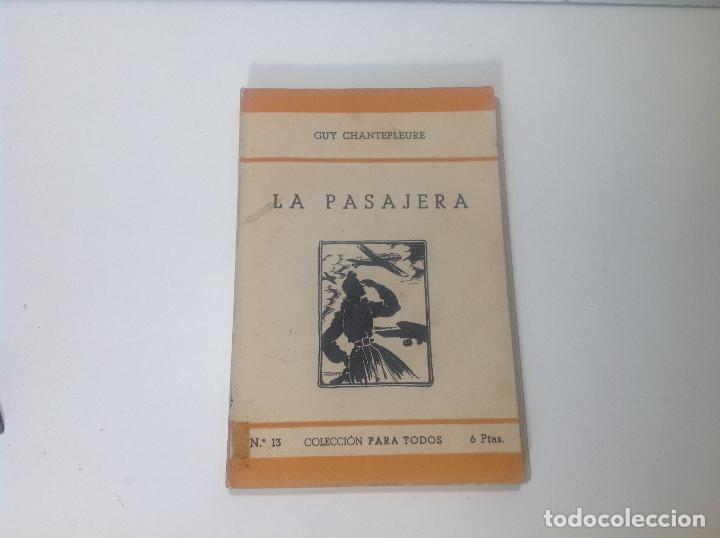 Libros: LA PASAJERA GUY CHANTEPLEURE - Foto 1
