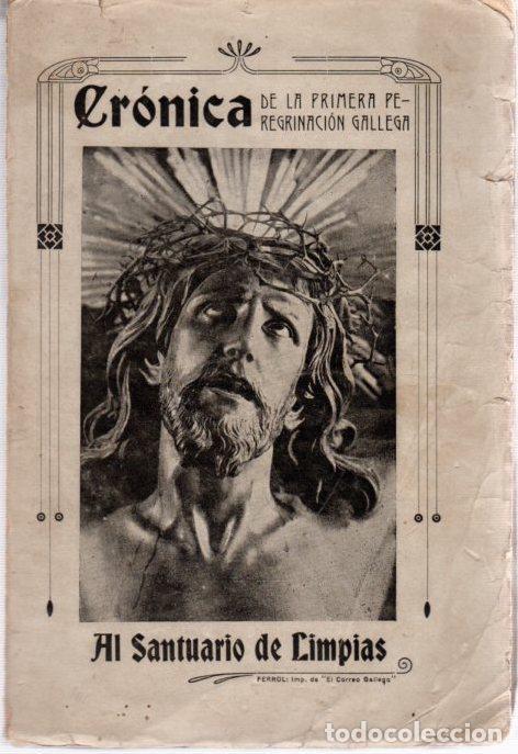 Libri di seconda mano: Cr&oacute;nica de la primera peregrinaci&oacute;n gallega al santuario de Limpias - Gonz&aacute;lez Gallego, Serapio