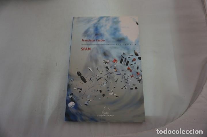 Libros: 24C/ SPAM - FRANCISCO CASTRO / EDITORIAL GALAXIA - Foto 1