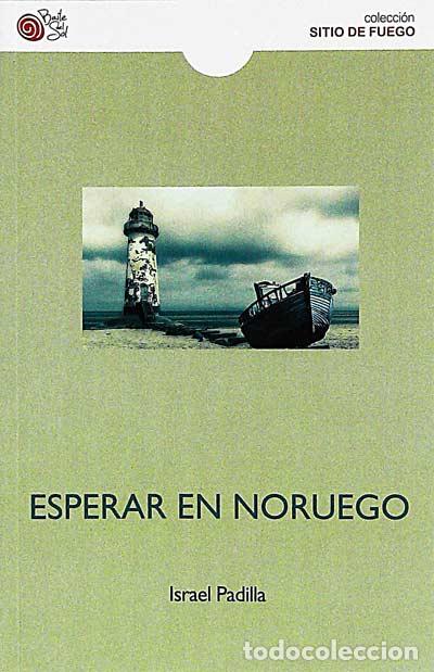 Libros: Esperar en Noruego - Israel Padilla - Foto 1