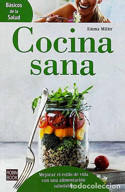 Libros: Cocina sana - Emma Miller - Foto 1