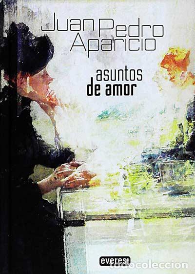 Libros: Asuntos de amor - Aparicio, Juan Pedro - Foto 1