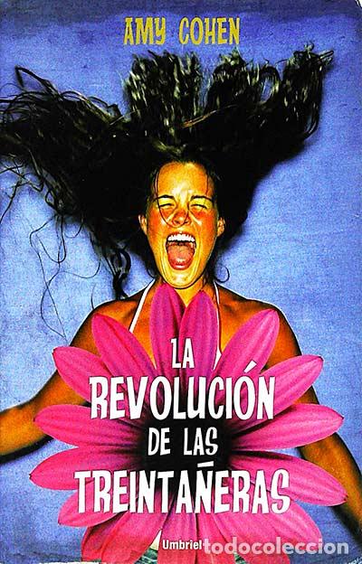 Libros: La revoluci&oacute;n de las treinta&ntilde;eras - Amy Cohen - Foto 1