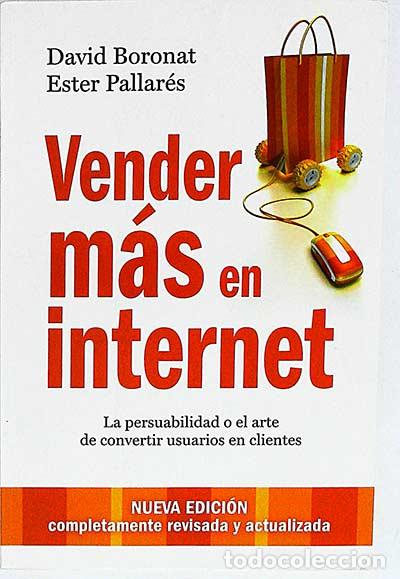 Libros: Vender m&aacute;s en internet - David Boronat & Ester Pallar&eacute;s - Foto 1