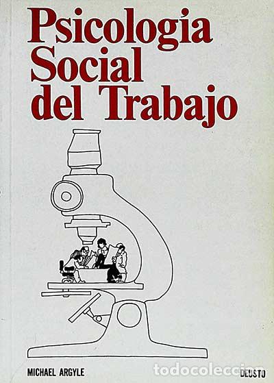 Libros: Psicolog&iacute;a social del trabajo - Michael Argyle - Foto 1
