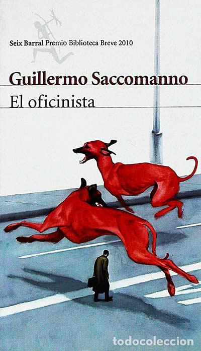 Libros: El oficinista - Guillermo Saccomano - Foto 1