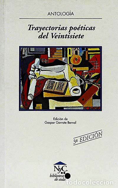 Libros: Trayectorias po&eacute;ticas del Veintisiete - VVAA - Foto 1