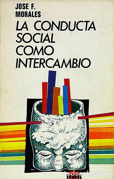 Libros: La conducta social como intercambio - Jos&eacute; F. Morales - Foto 1