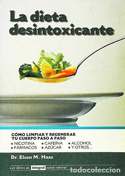 Libros: La dieta desintoxicante - Dr. Elson M. Haas - Foto 1