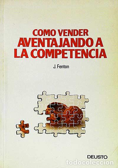 Libros: C&oacute;mo vender aventajando a la competencia - J. Fenton - Foto 1