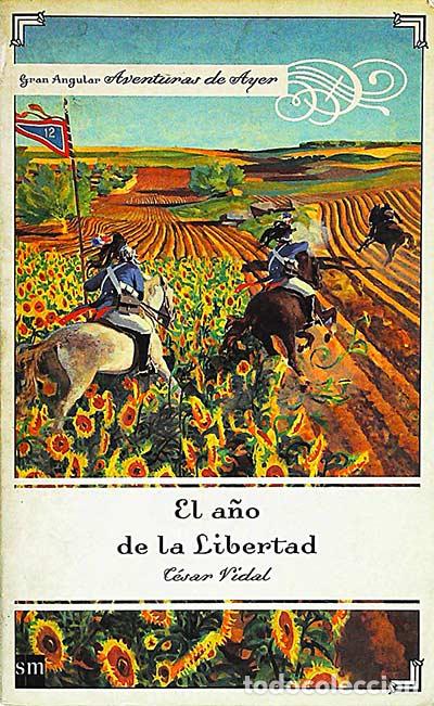 Libros: El a&ntilde;o de la libertad - C&eacute;sar Vidal - Foto 1