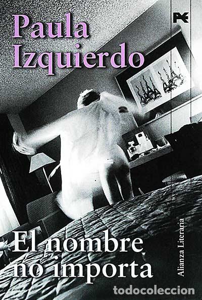 Libros: El nombre no importa - Paula Izquierdo - Foto 1