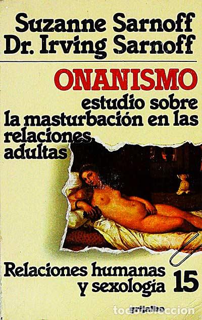 Libros: Onanismo - Suzanne Sarnoff y Dr. Iring Sarnoff - Foto 1