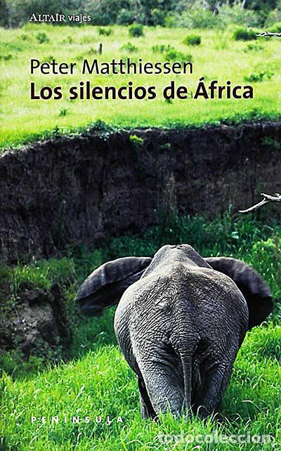 Libros: Los silencios de &Aacute;frica - Matthiessen,Peter - Foto 1