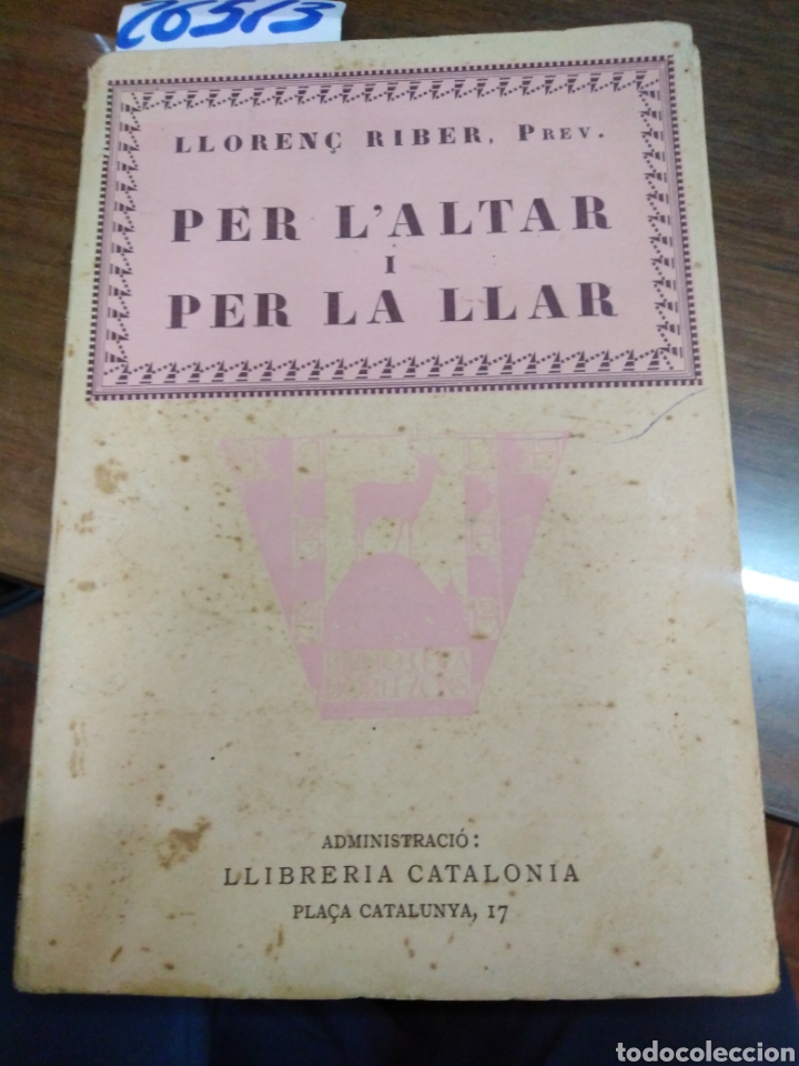 Libros: PER L&acute;ALTAR I PER LA LLAR. Articles i parlaments - RIBER, Lloren&ccedil; - Foto 1