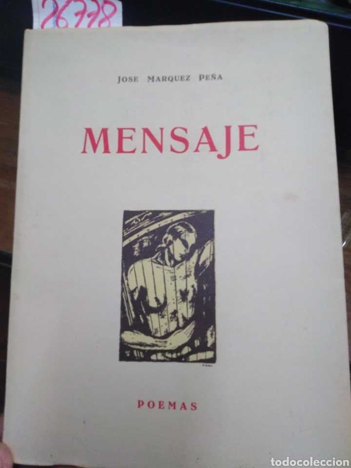 Libros: MENSAJE - MARQUEZ PE&Ntilde;A, Jos&eacute; - Foto 1