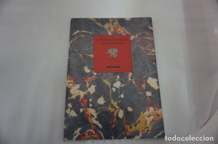 Libros: 24-E/ PLAZA DE GALICIA EN LA HABANA - SIPSA 1994