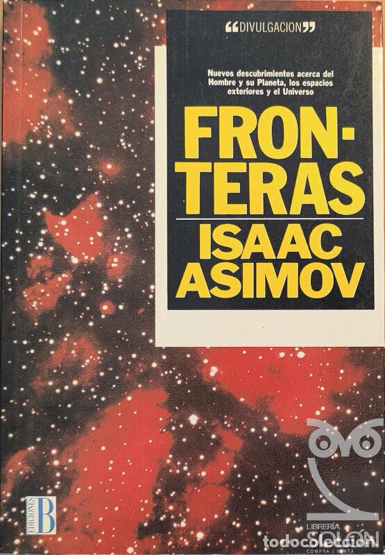 Libros: Fronteras - Isaac Asimov - Foto 1
