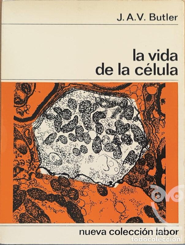 Libros: La vida de la c&eacute;lula - J. A. V. Butler - Foto 1