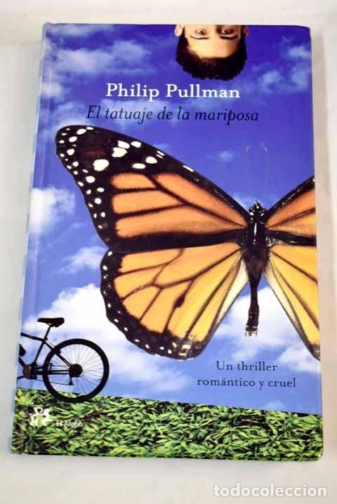 Libros: El tatuaje de la mariposa.- Pullman, Philip - Foto 1