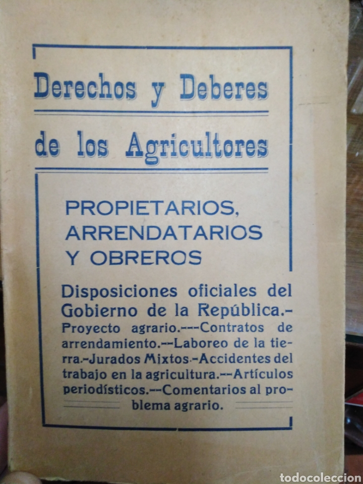 Livres: DERECHOS Y DEBERES DE LOS AGRICULTORES, PROPIETARIOS, ARRENDATARIOS Y OBREROS - DISPOSICIONES OFICIA