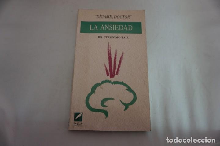 Libros: 21A/ LA ANSIEDAD - DR. JERONIMO SAIZ / EMEKA EDITORES - Foto 1