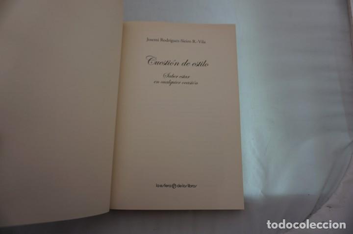 Libros: 21D/ CUESTION DE ESTILO - JOSEMI RODRIGUEZ SIEIRO / LA ESFERA DE LOS LIBROS - Foto 3