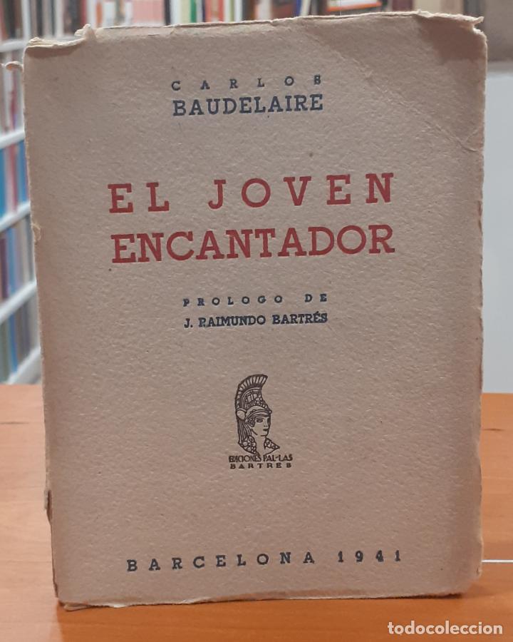 Libros: El joven encantador - BAUDELAIRE, CARLOS - Foto 1