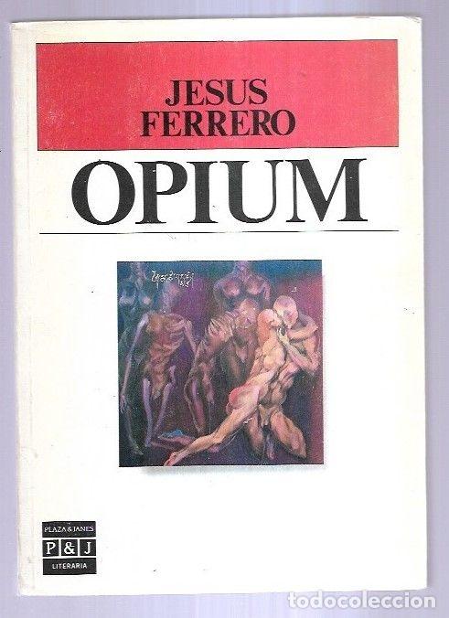 Libros: OPIUM - FERRERO, JESUS - Foto 4