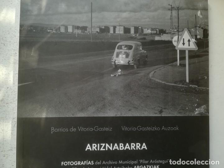 Libros: Euskadi,Vitoria. Arriznabarra, Fotograf&iacute;as del Archivo Municipal.Barrios de Vitoria-Gasteiz.2008