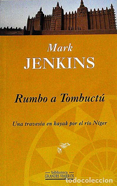 Libros: Rumbo a Tombuct&uacute; - Mark Collins Jenkings - Foto 1