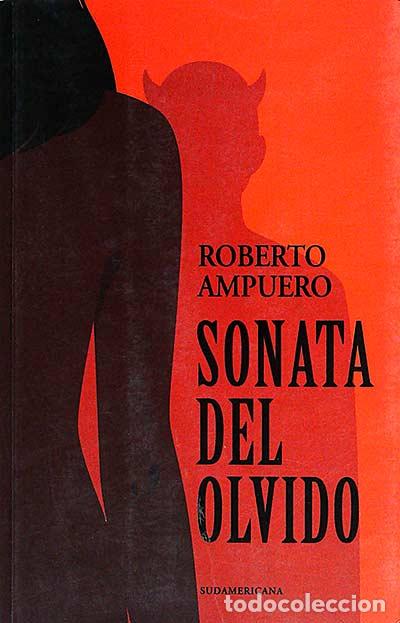 Libros: Sonata del olvido - Roberto Ampuero - Foto 1