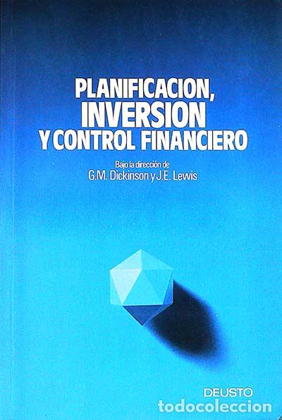 Libros: Planificaci&oacute;n, inversi&oacute;n y control financiero - G. M. DICKINSON, J. E. LEWIS - Foto 1
