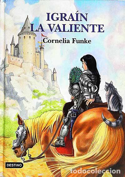 Libros: Igra&iacute;n la valiente - Cornelia Funke - Foto 1