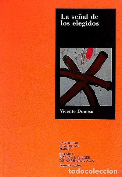 Libros: La se&ntilde;al de los elegidos - Vicente Donoso - Foto 1