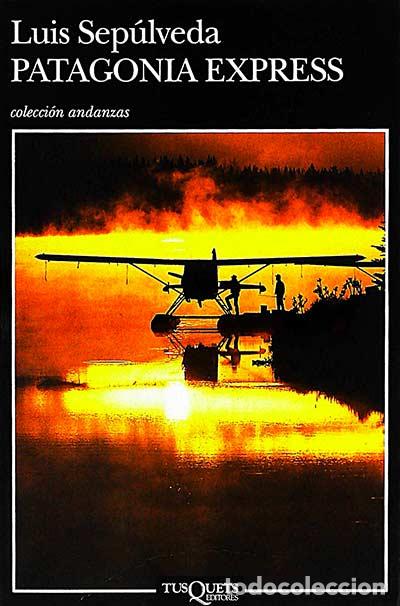 Libros: Patagonia express - Luis Sep&uacute;lveda - Foto 1