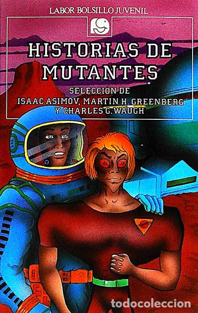 Libros: Historias de mutantes - VVAA - Foto 1
