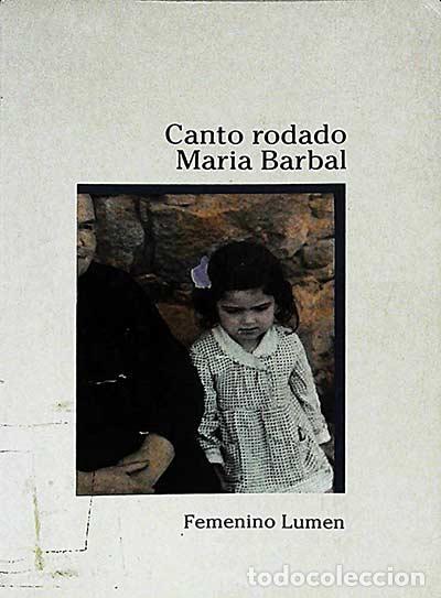 Libros: Canto rodado - Mar&iacute;a Barbal - Foto 1
