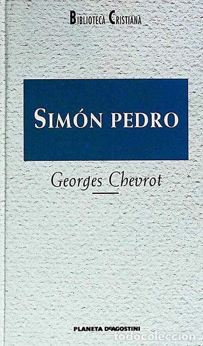 Libros: Sim&oacute;n Pedro - CHEVROT, Georges - Foto 1