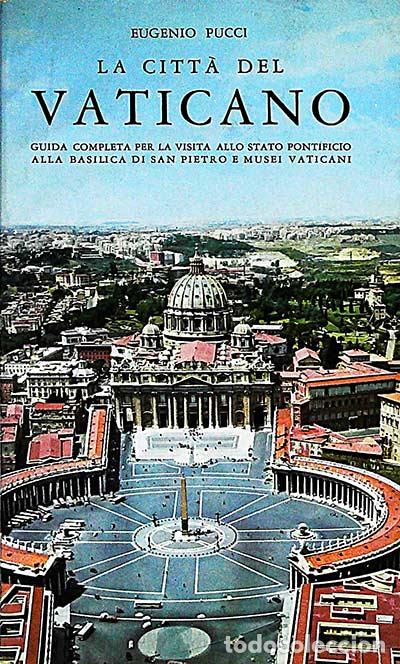 Libros: La citt&agrave; del Vaticano - Eugenio Pucci - Foto 1