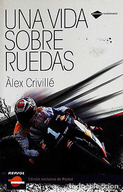 Libros: Una vida sobre ruedas - Crivill&eacute;, &Agrave;lex - Foto 1