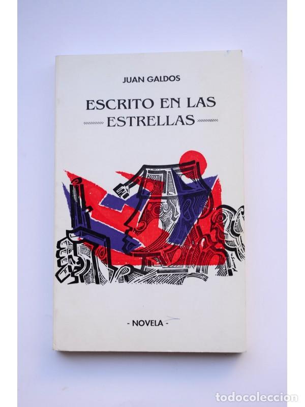 Libros: Escrito en las estrellas - GALD&Oacute;S, Juan - Foto 1