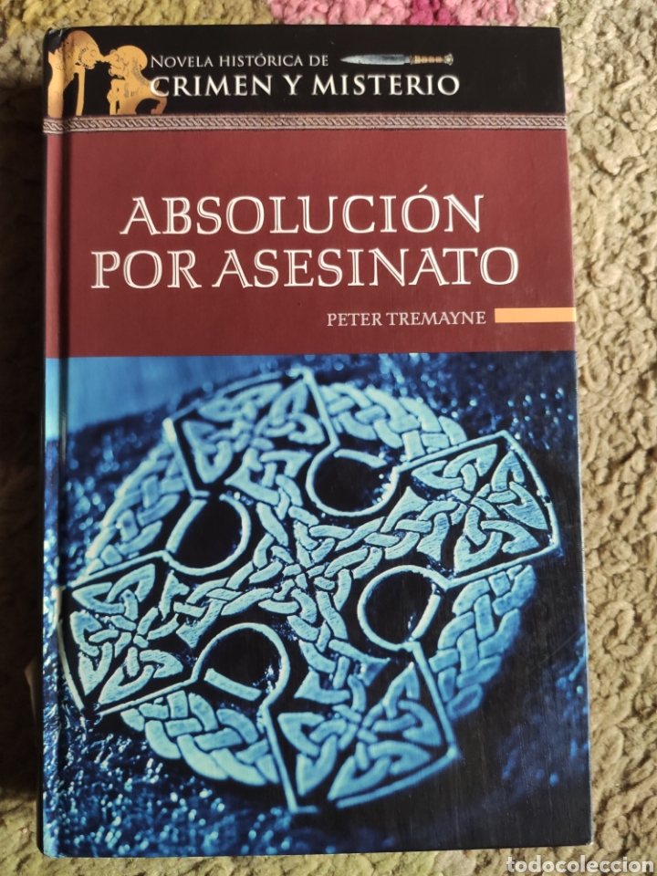 Libros: Absoluci&oacute;n por Asesinato. Peter Tremayne - Foto 1