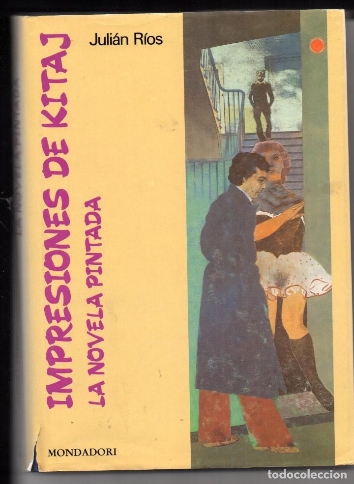 Libros: Impresiones de Kitaj. La novela pintada. Juli&aacute;n R&iacute;os - Foto 1