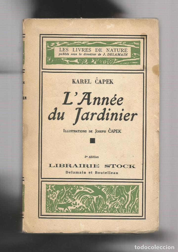 Libros: Lann&eacute;e du jardinier. - CAPEK, Karel: - Foto 1