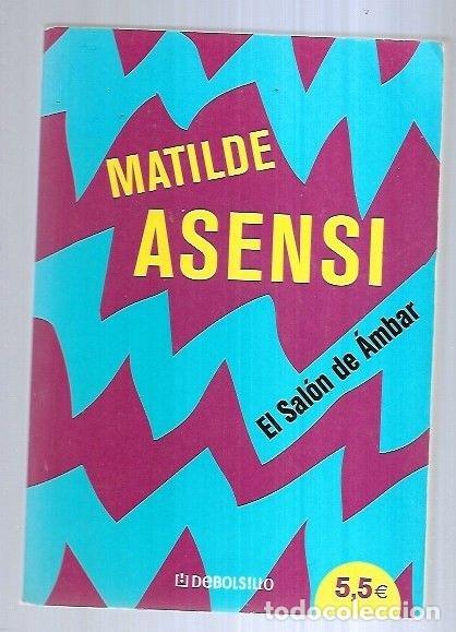 Libros: SALON DE AMBAR - EL - ASENSI, MATILDE - Foto 1