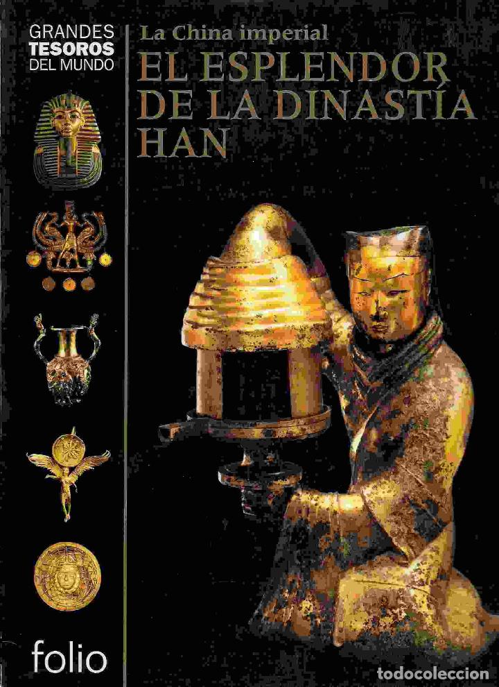Libros: CHINA IMPERIAL - LA. EL ESPLENDOR DE LA DINASTIA HAN - VARIOS - Foto 3