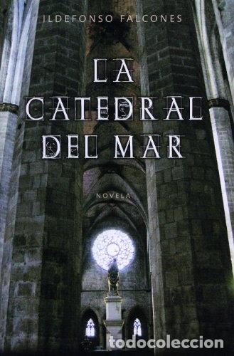 Libros: LA CATEDRAL DEL MAR - FALCONES, ILDEFONSO - Foto 1