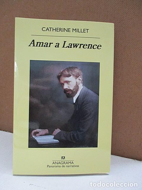 Libros: MILLET, CATHERINE. - AMAR A LAWRENCE. - Foto 1